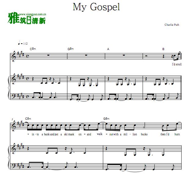 查理·普斯Charlie Puth - My Gospel钢琴谱
