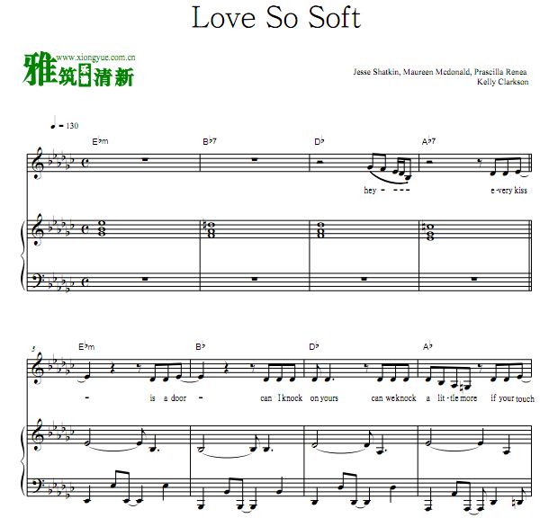 Kelly Clarkson - Love So Soft 钢琴谱