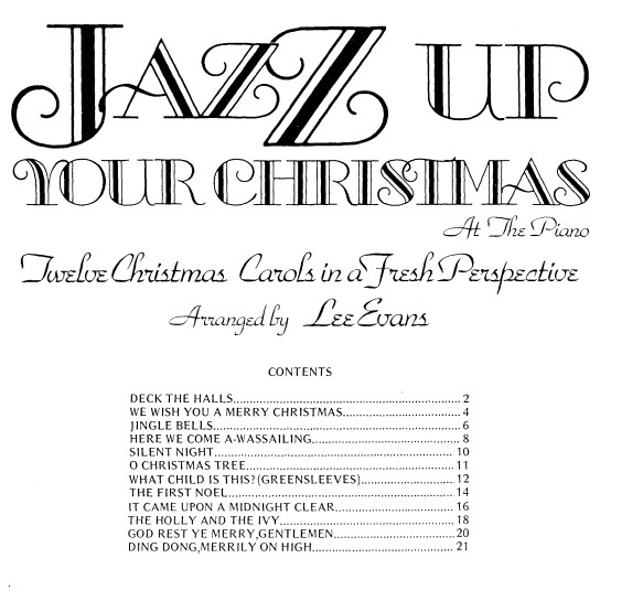 Lee Evans 爵士版本圣诞音乐钢琴谱 Jazz Up Your Christmas 