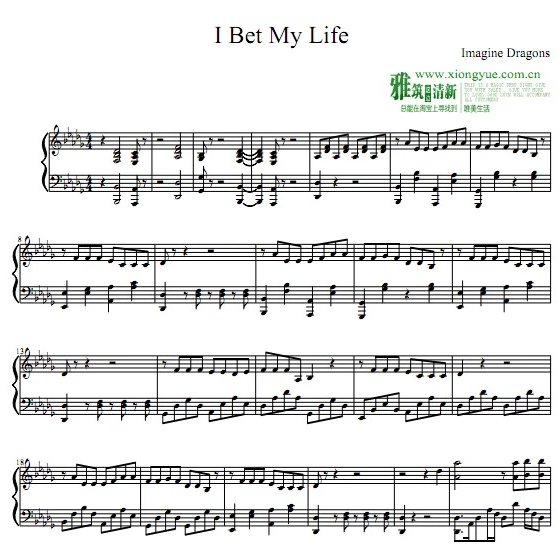 Imagine Dragons - I Bet My Life钢琴谱