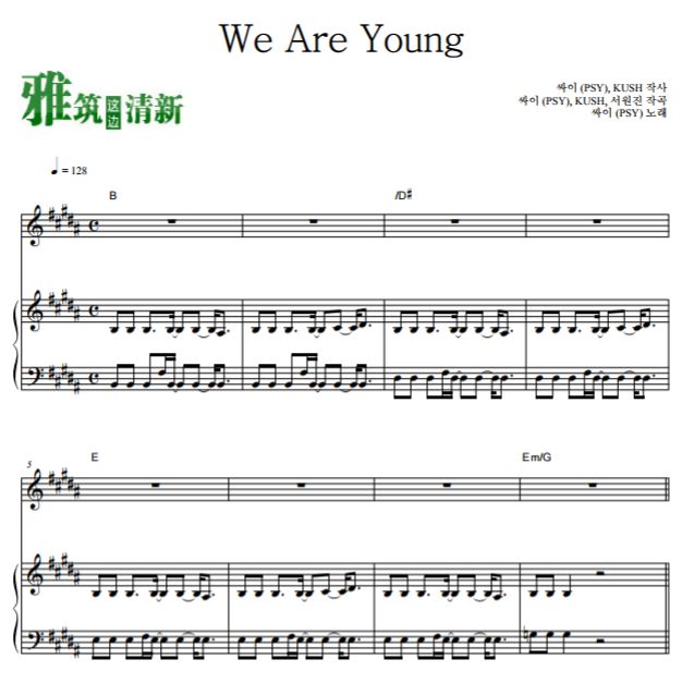 Psy 朴载相 We Are Young钢琴谱 原版弹唱谱