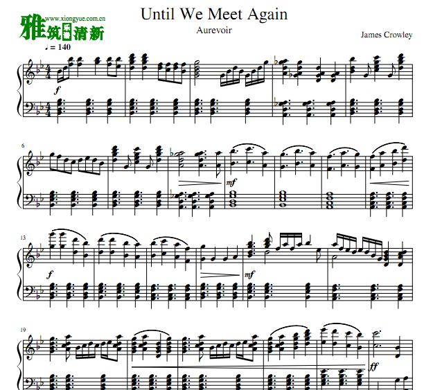 Until We Meet Again 钢琴谱
