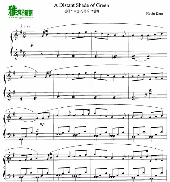 Kevin Kern - A Distant Shade of Green钢琴谱