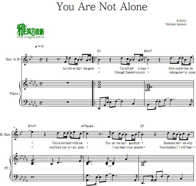 You Are Not Alone萨克斯钢琴伴奏谱