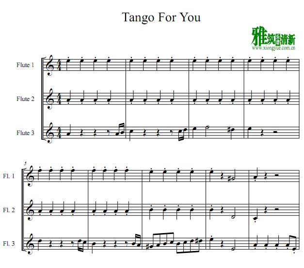 Tango for You长笛三重奏总谱