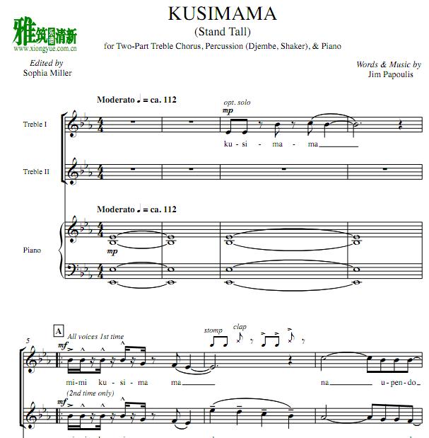 Kusimama/Stand Tall童声二声部合唱钢琴伴奏谱
