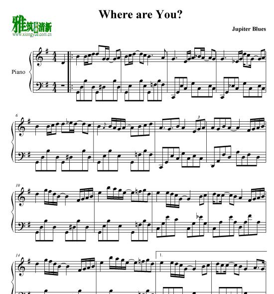 Jupiter Blues - where are you钢琴谱