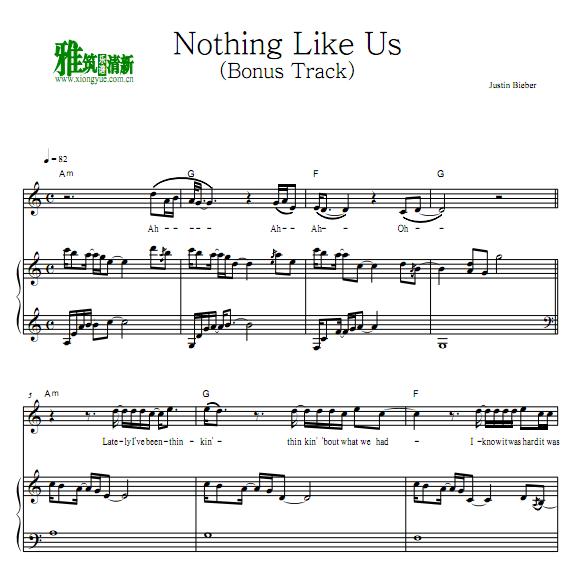 Justin Bieber - Nothing Like Us (Bonus Track)钢琴伴奏谱