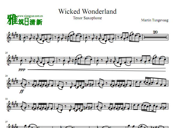 Martin Tungevaag - Wicked Wonderland次中音萨克斯谱
