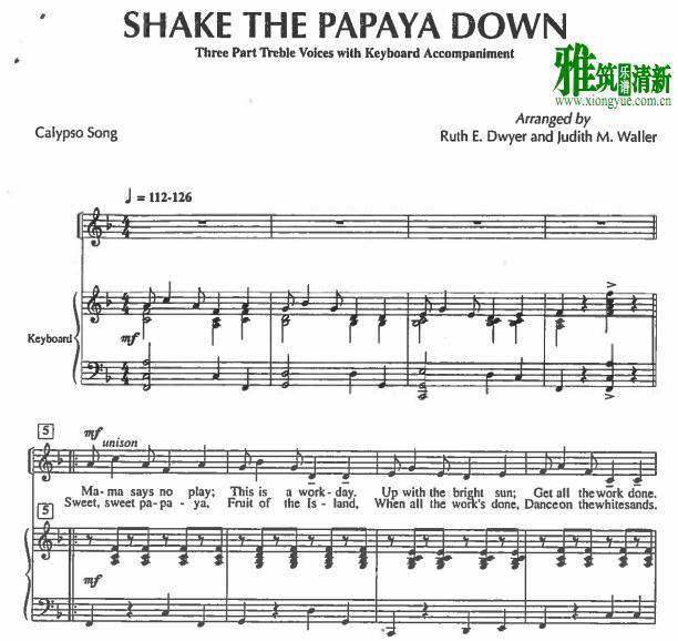 shake the papaya down三声部合唱钢琴伴奏谱