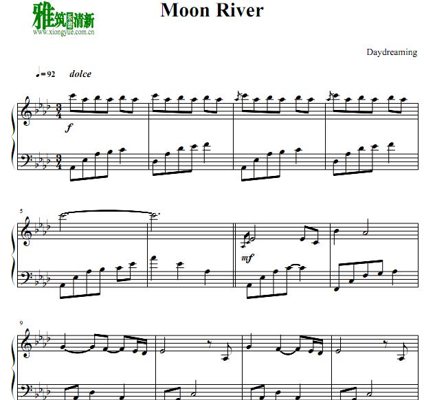 白日梦The Daydream - 月亮河Moon River钢琴谱