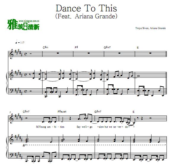 troye sivan - dance to this 声乐谱 弹唱钢琴谱