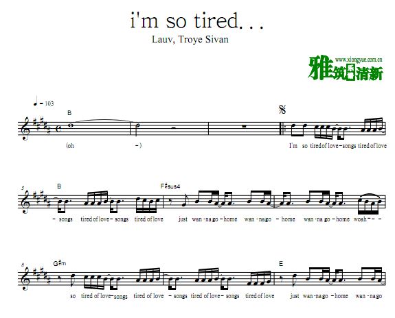 Lauv/Troye Sivan - i'm so tired...歌谱