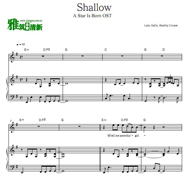 A Star is Born OST Shallow-Lady GaGa, Bradley Cooper 弹唱钢琴谱