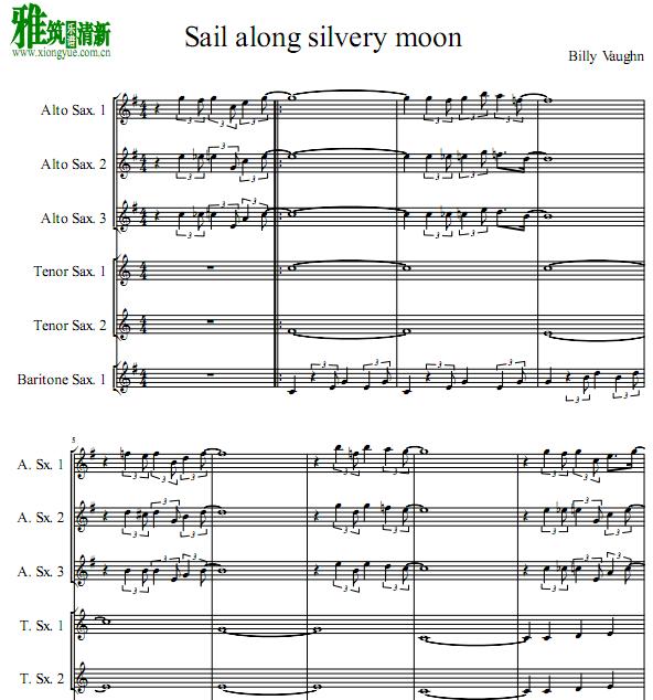 Sail along silvery moon萨克斯六重奏谱