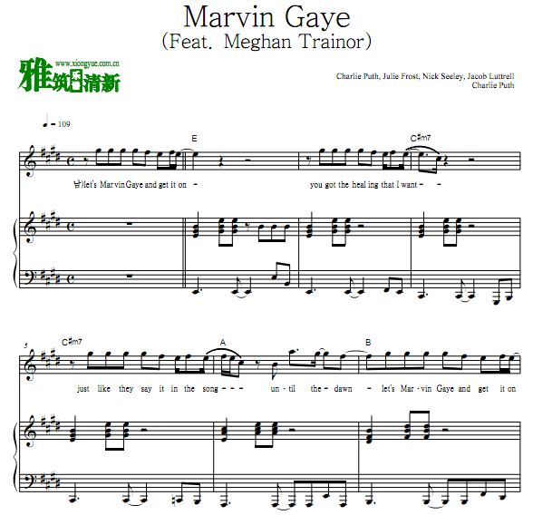 Charlie Puth - Marvin Gaye(Feat. Meghan Trainor) 钢琴伴奏谱