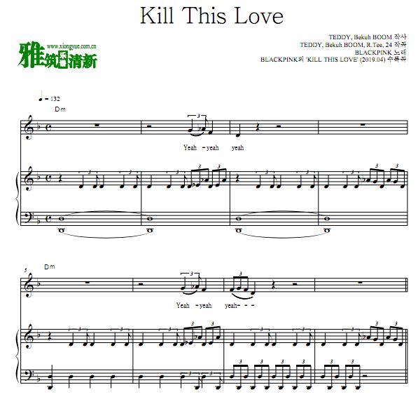 BLACKPINK -  Kill This Love 钢琴弹唱谱