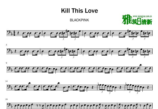BLACKPINK - Kill This Love 大提琴谱