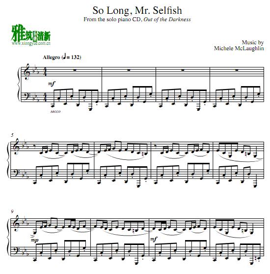 Michele McLaughlin - So Long Mr.Selfish钢琴谱