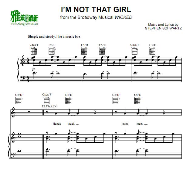 Wicked - I'm Not That Girl钢琴伴奏谱
