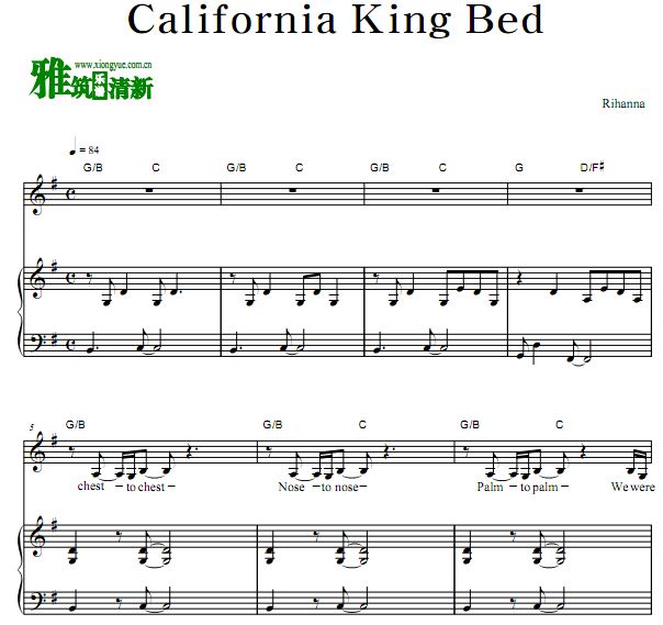 蕾哈娜 Rihanna - California King Bed钢琴弹唱谱 原版歌谱
