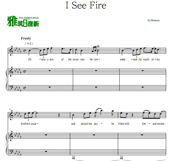 Ed Sheeran - I See Fire声乐弹唱钢琴谱