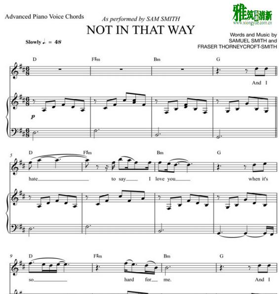 Sam Smith - Not In That Way歌谱 正谱