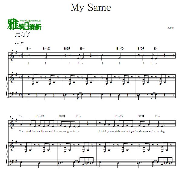 Adele - My Same 钢琴伴奏谱 歌谱