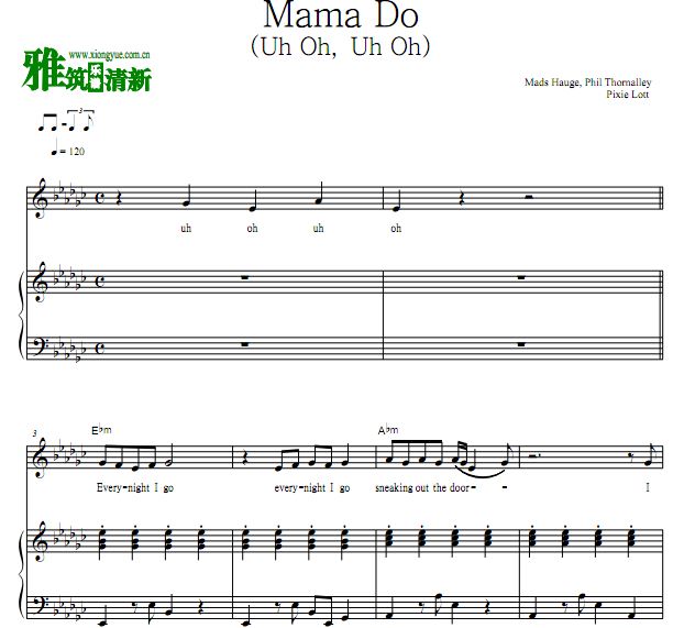 Pixie Lott - Mama Do)歌谱 弹唱钢琴谱 Pixie Lott - Uh Oh, Uh Oh钢琴弹唱谱