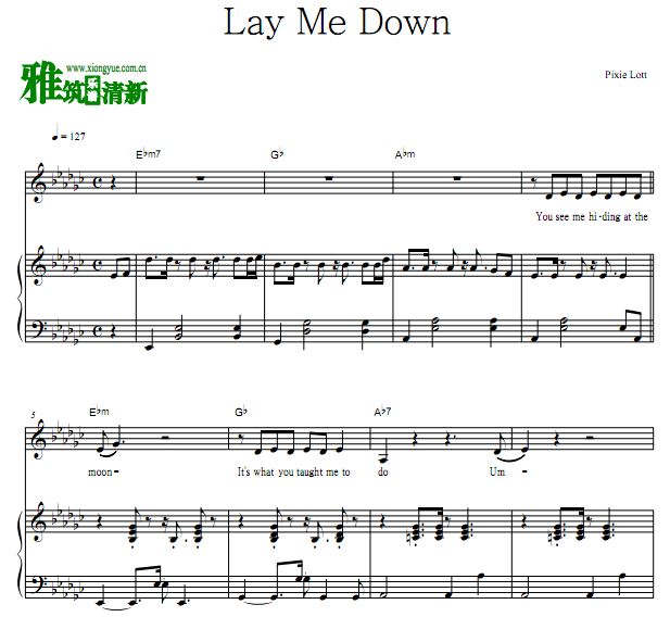 Pixie Lott - Lay Me Down歌谱 钢琴谱 正谱