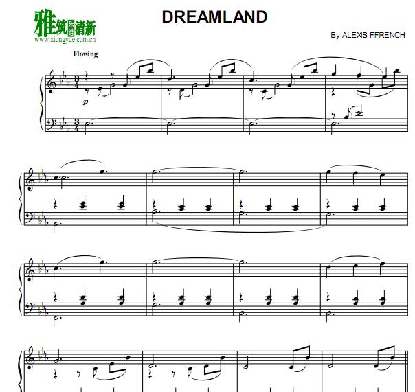 Alexis Ffrench - Dreamland 钢琴谱
