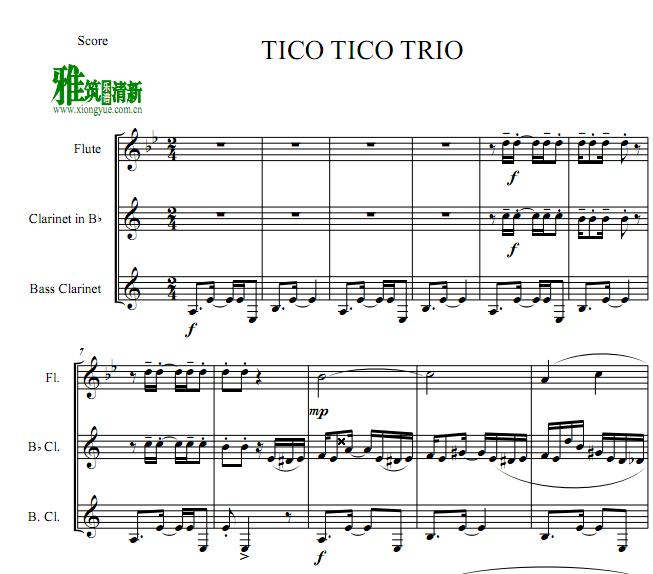 Tico Tico 长笛单簧管三重奏谱