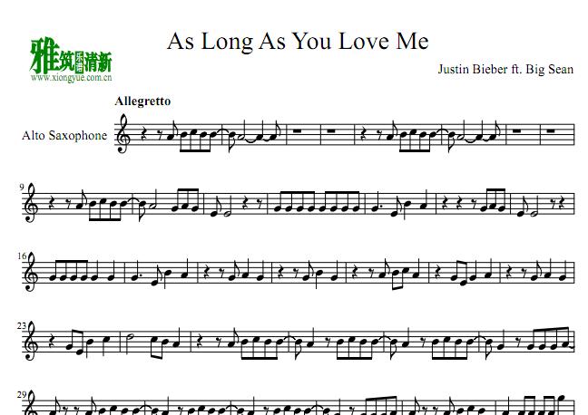 As Long As You love me萨克斯
