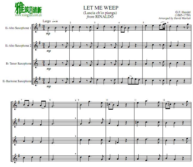 亨德尔 让我哭吧Let Me Weep (Lascia ch'io pianga)萨克斯四重奏谱