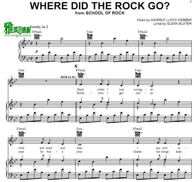 School of Rock摇滚学校 Where Did the Rock Go钢琴谱