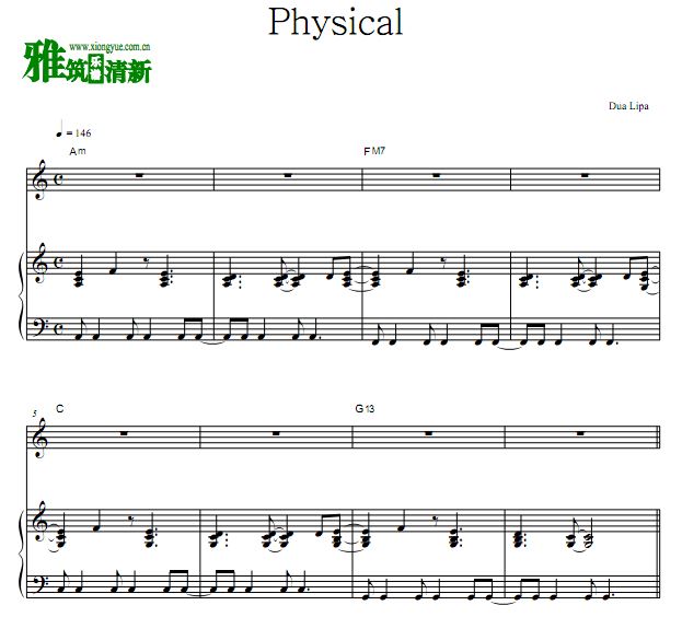 Dua Lipa,华莎 - Physical歌谱 正谱  钢琴谱