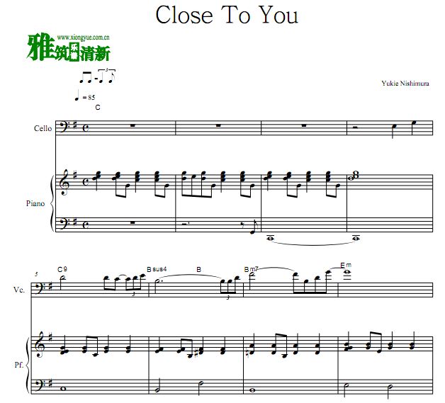 西村由纪江  Close To You大提琴钢琴伴奏谱