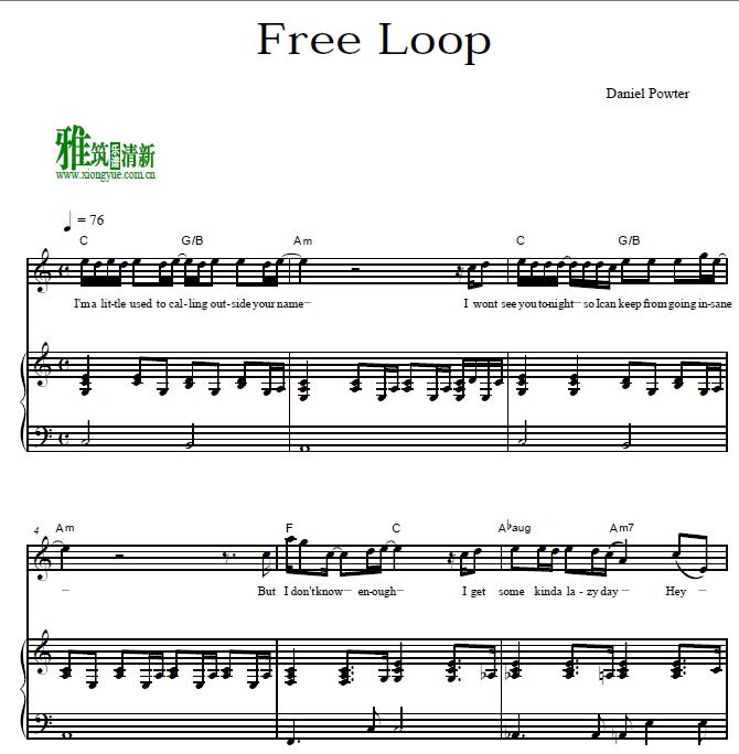 Daniel Powter - Free Loop钢琴伴奏谱