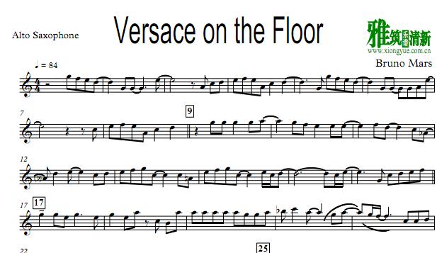 Bruno Mars - Versace on the Floor萨克斯谱