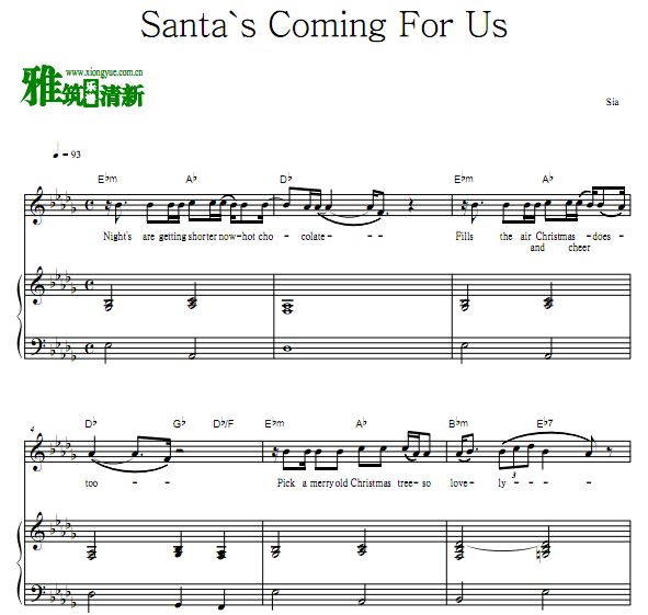 Sia - Santa`s Coming For Us钢琴伴奏谱 原版歌谱