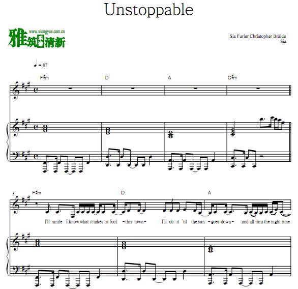 unstoppable简谱,unstoppable数字谱 sia - unstoppable伴奏钢琴谱 正谱 歌谱