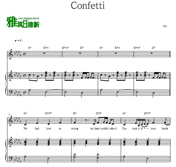 Sia - Confetti 弹唱钢琴伴奏谱 歌谱