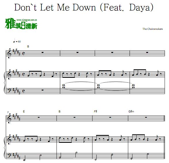 The Chainsmokers 烟鬼-Don't Let Me Down弹唱钢琴谱 歌谱