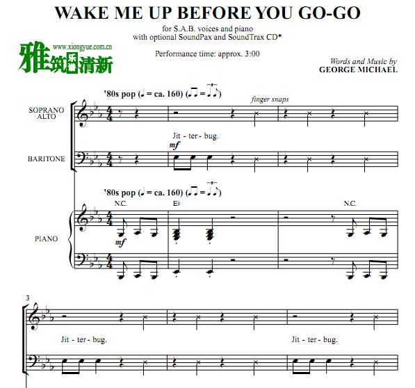Wake Me Up Before You Go-Go 三声部 SAB合唱钢琴伴奏谱