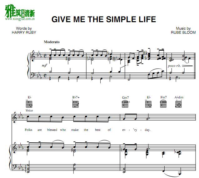 Give Me the Simple Life钢琴谱