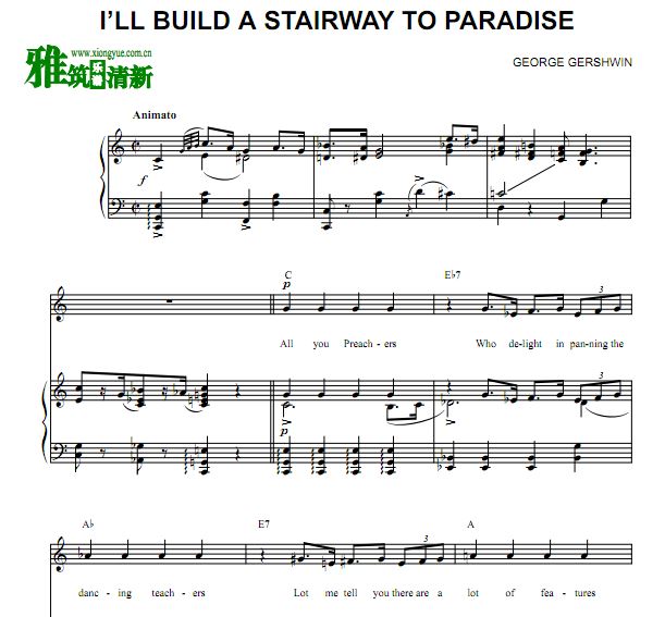 格什温 I'll Build a Stairway To Paradise钢琴伴奏谱 声乐谱