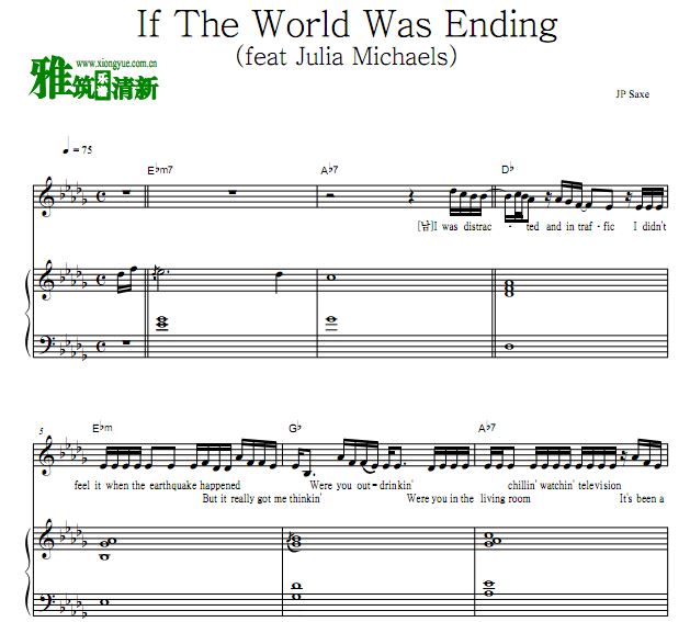 JP Saxe - If The World Was Ending歌谱 弹唱伴奏钢琴谱