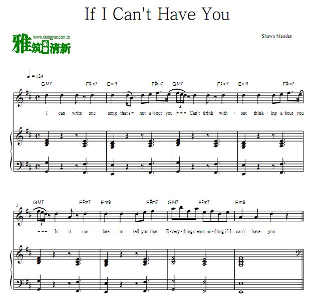 Shawn Mendes - If I Can't Have You钢琴伴奏歌谱