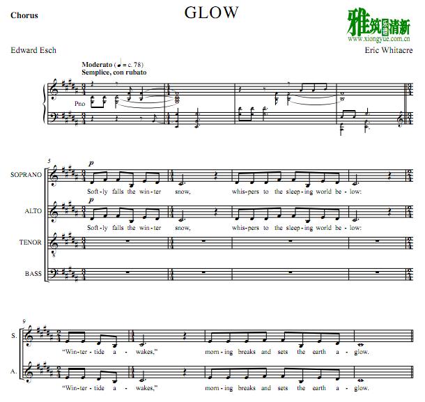 Eric Whitacre - glow四声部合唱谱