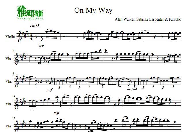 Alan Walker - On My Way小提琴谱